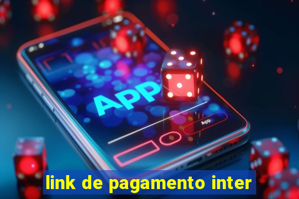 link de pagamento inter